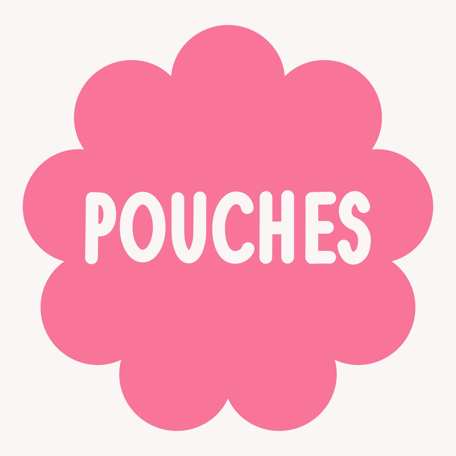 POUCHES